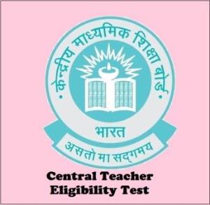 Central Teachers Eligibility Test