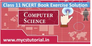 ncert class 11 computer science solution