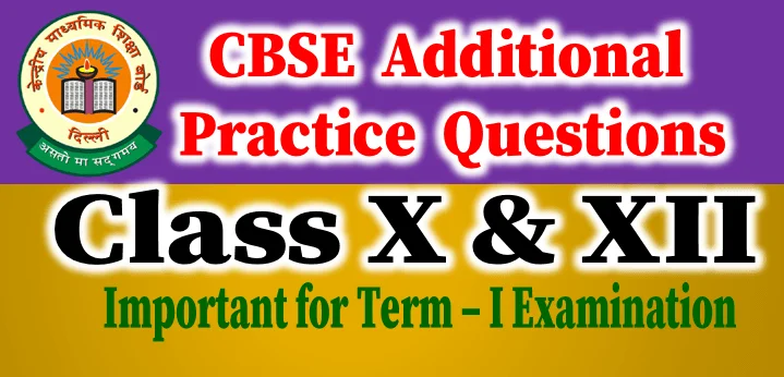 cbse additional practice questions