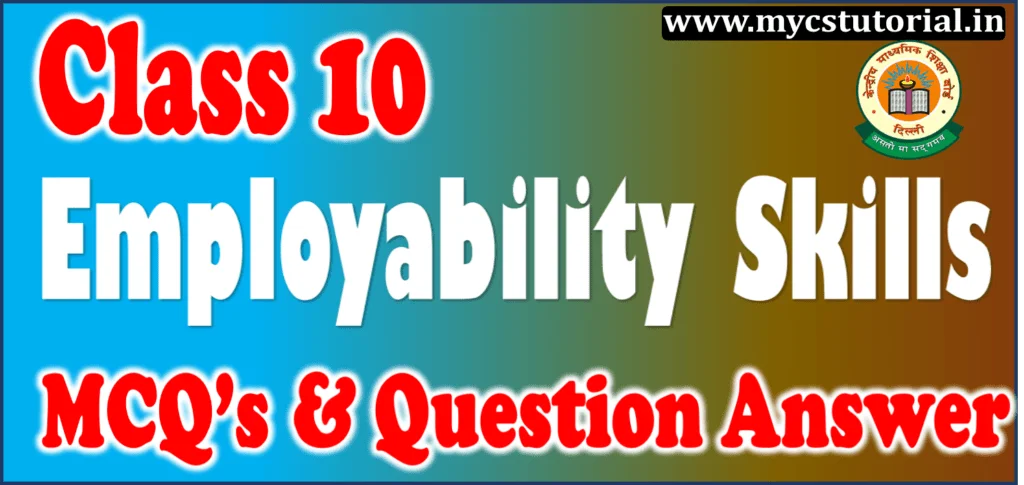 Class 10 employability skills mcq and question answer