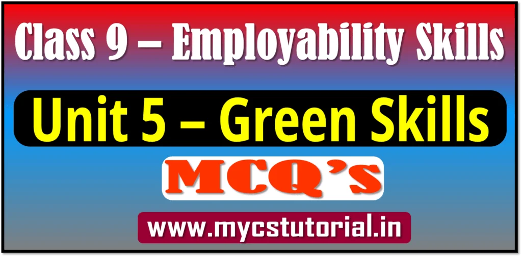class 9 green skills employability skills