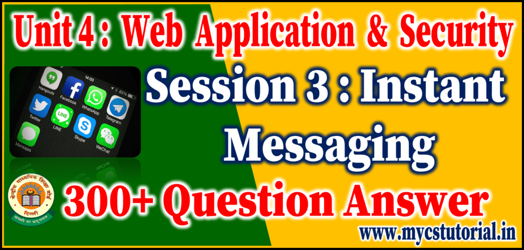 Session 3 Instant Messaging Unit 4 Web Application and Secutiry