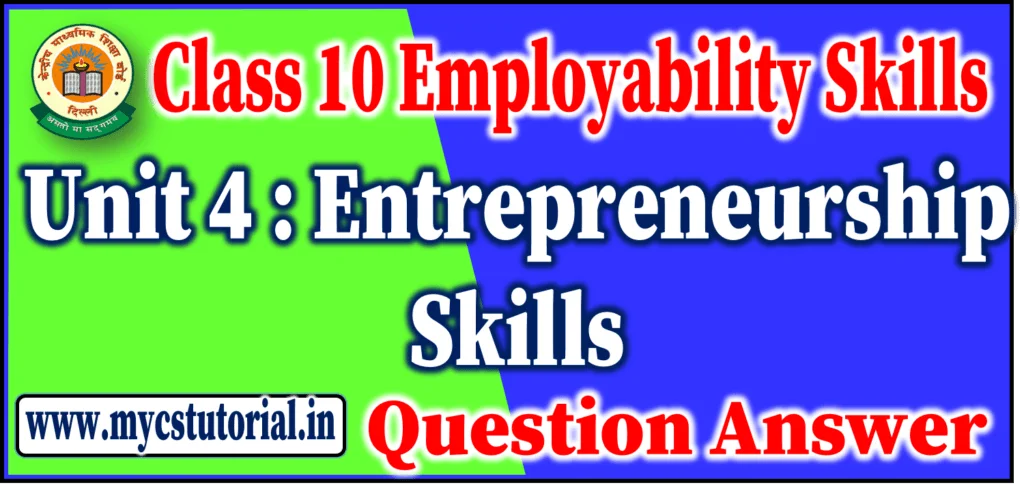 class 10 employability skills unit 4 entrepreneurship skills question answer