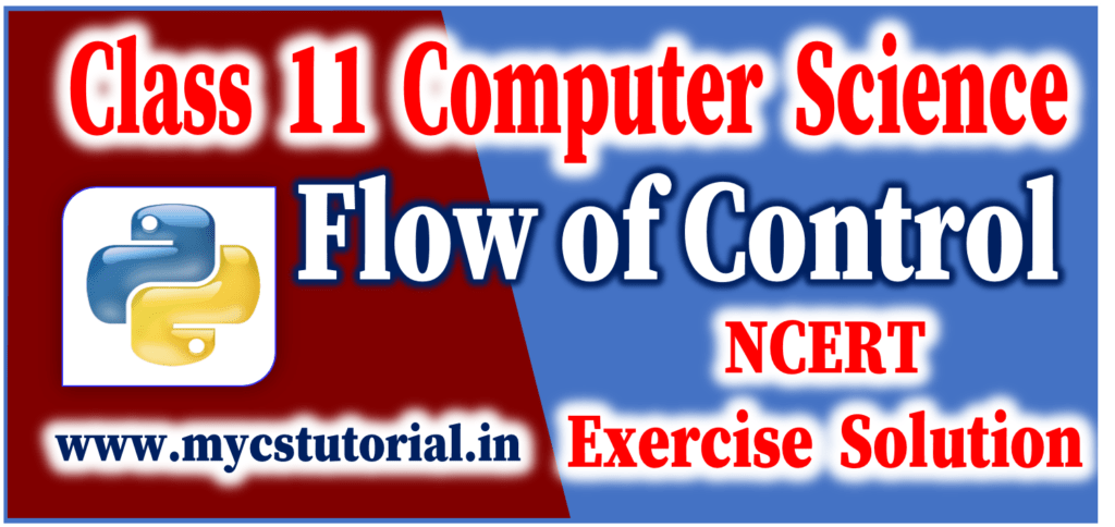 flow of control ncert exercise solution