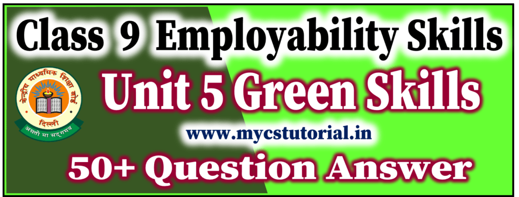 class 9 employability skills unit 5 green skills question answer