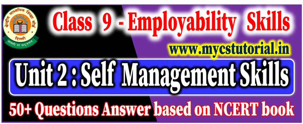 class 9 unit 2 self management skills employability skills