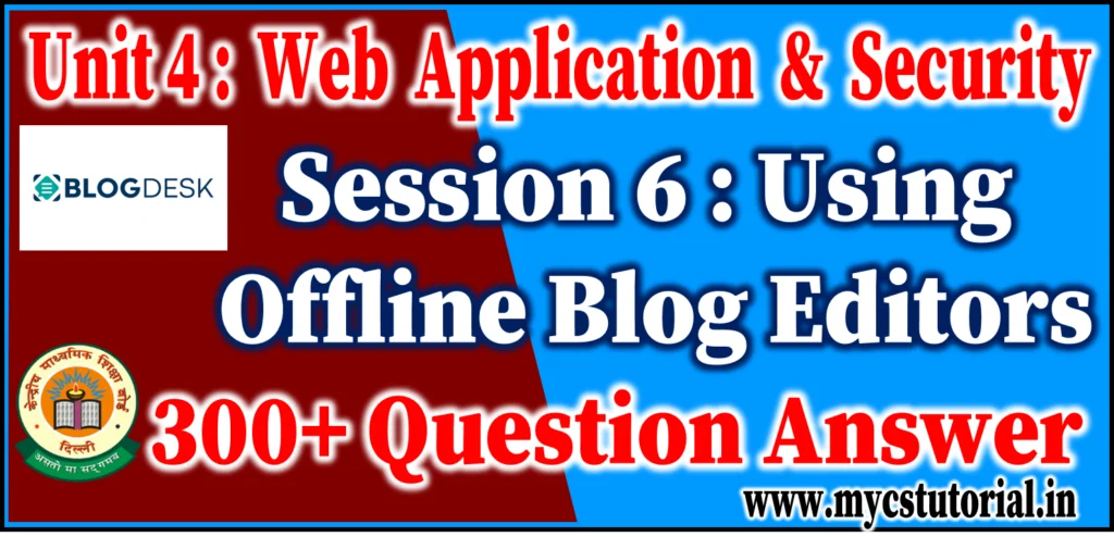 Session 6 Using Offline Blog Editors