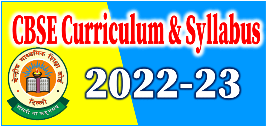 cbse 2022-23 curriculum and syllabus