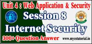 Web Application and Security Session 8 Internet Security