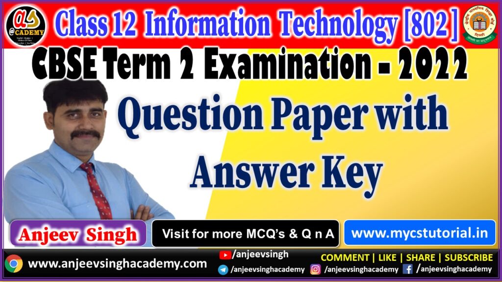 Class 12 Information Technology Term 2 Examination Answer Key
