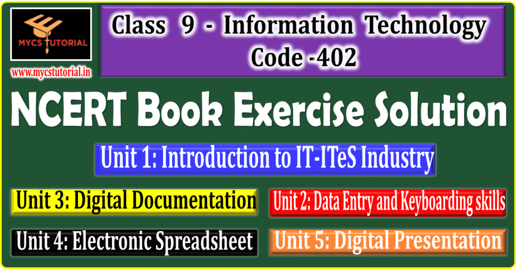 Class 9 IT 402 NCERT Book Exercise Solution
