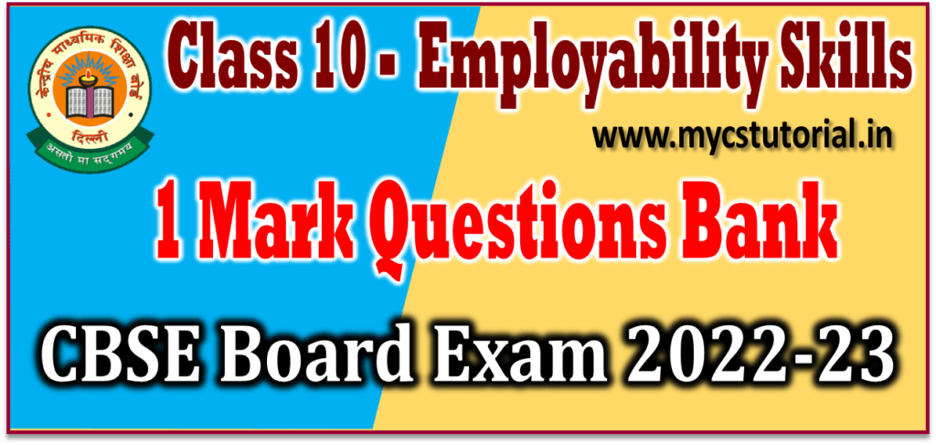 class 10 employablity skills question bank 1 mark