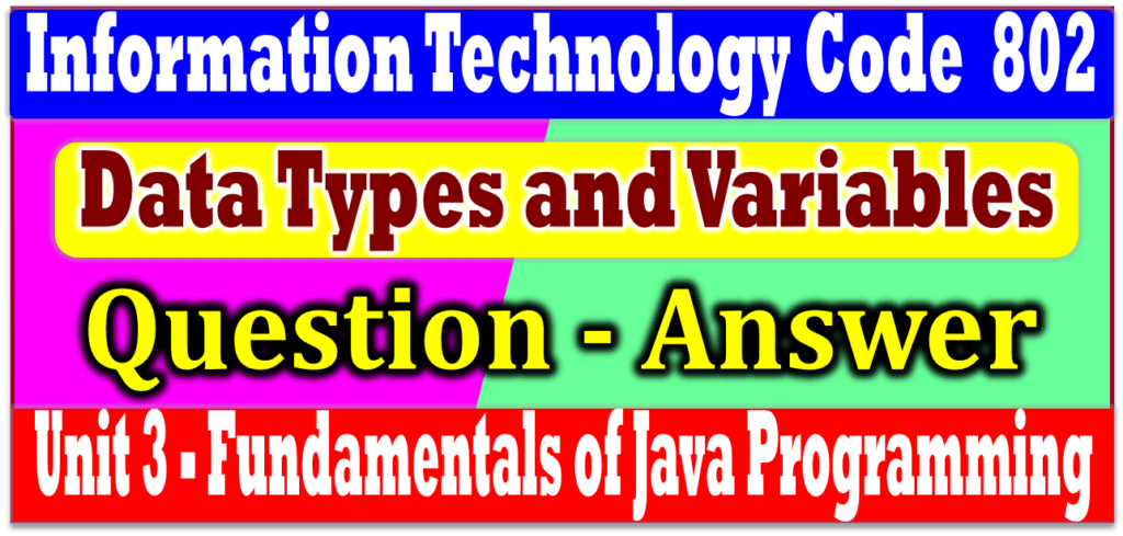 Java Data Types and Variablse Question Answer