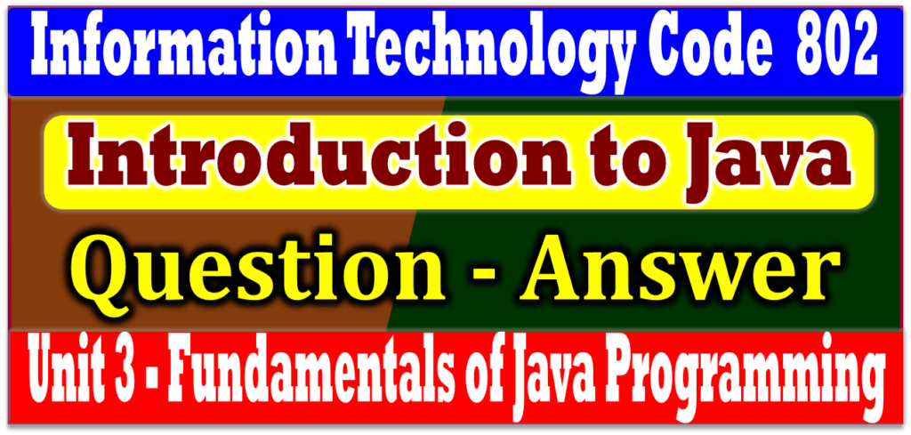 Introduction to Java Question Answer