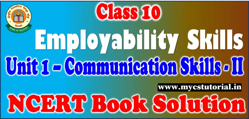Employability Skills - Unit 1 Communication Skills