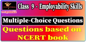 Class 9 Employability Skills Multiple Choice Questions