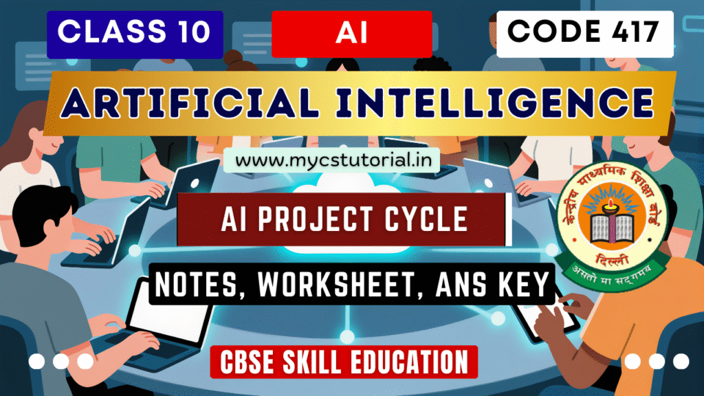 ai project cycle class 10