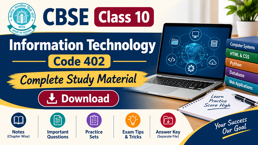 CBSE Class 10 Information Technology Code 402 – Complete Study Material Download