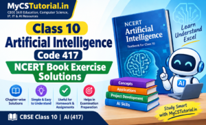 Class 10 Artificial Intelligence Code 417 – NCERT Book Exercise Solutions